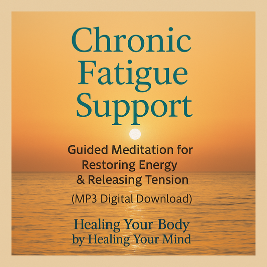 🔶 Chronic Fatigue Support – Guided Meditation (MP3 Digital Audio Download)