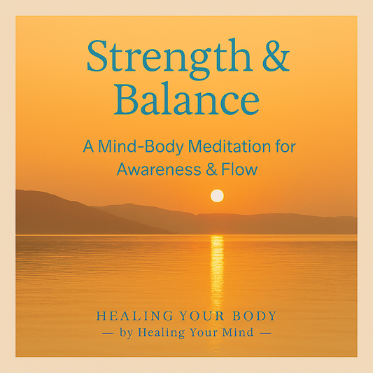 🔶 Strength & Balance – Guided Meditation (MP3 Digital Audio Download)